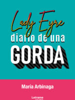 Lady Eyre: diario de una gorda