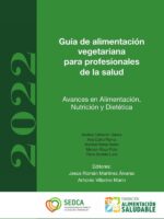 Guía de alimentación vegetariana para profesionales de la salud