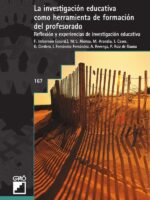 La investigación educativa como herramienta de formación del profesorado:Reflexión y experiencias de investigación educativa