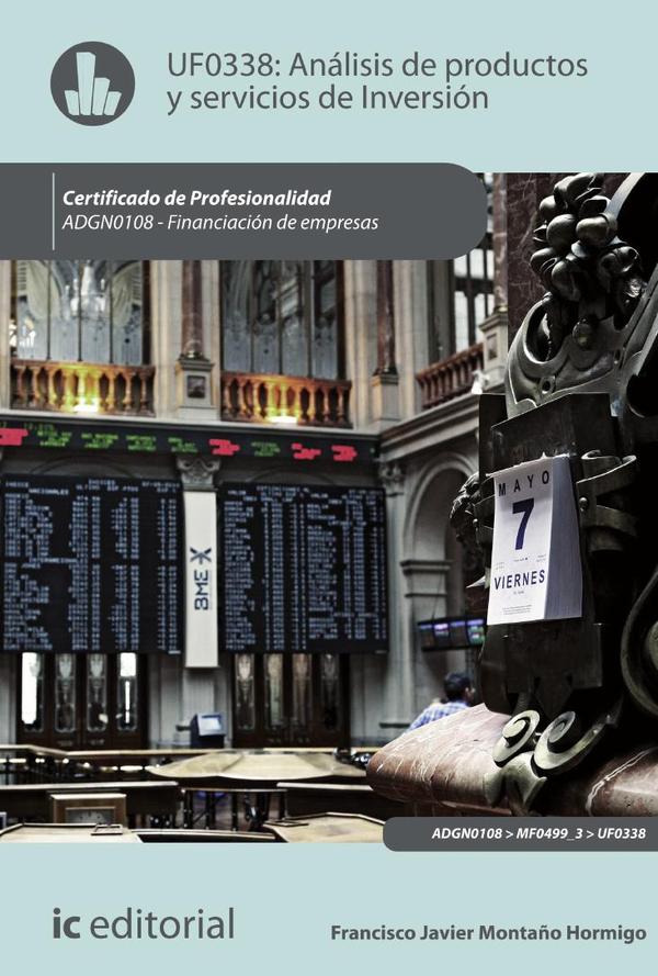 Análisis de productos y servicios de inversión. ADGN0108 - Financiación de Empresas