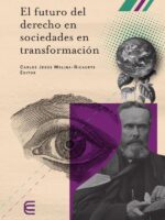 El futuro del derecho en sociedades en transformación