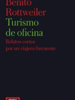 Turismo de oficina:Relatos cortos por un viajero frecuente