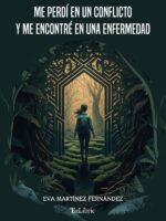 Me perdí en un conflicto y me encontré en una enfermedad