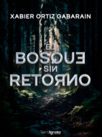 El bosque sin retorno