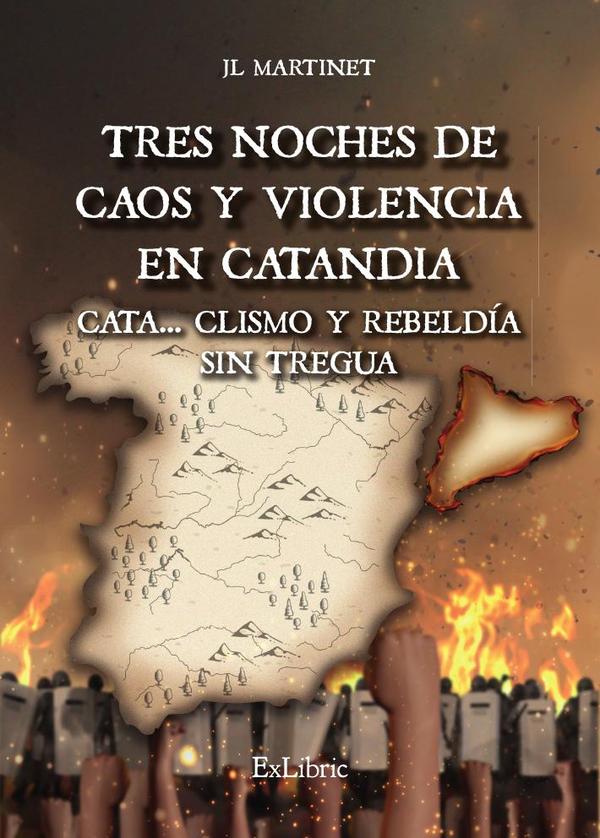 Tres noches de caos y violencia en Catandia. Cata… clismo y rebeldía sin tregua