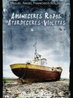 Amaneceres rojos, atardeceres violetas