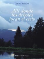 Allí donde los árboles tocan el cielo