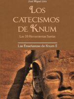 Los catecismos de Knum: (Las 10 Herramientas Santas)