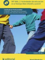 Actividades de educación en el tiempo libre infantil y juvenil. SSCB0209 - Dinamización de actividades de tiempo libre infantil y juvenil