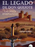 El legado de don Quijote. Las doce enseñanzas