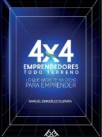 4x4 Emprendedores todo terreno:Lo que nadie te ha dicho para emprender