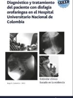 Estándar clínico basado en la evidencia: diagnóstico y tratamiento del paciente con disfagia orofaríngea en el Hospital Universitario Nacional de Colombia