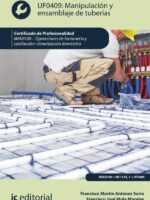 Manipulación y ensamblaje de tuberías. IMAI0108 - Operaciones de fontanería y calefacción-climatización doméstica