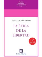La ética de la libertad
