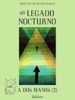 Su legado nocturno