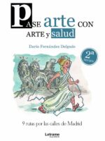 Pase-arte con arte y salud por las calles de Madrid