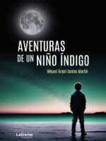 Aventuras de un niño índigo