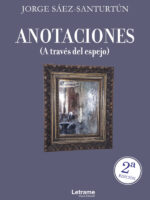 Anotaciones (A través del espejo). Segunda edición