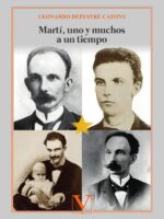 Martí, uno y muchos a un tiempo