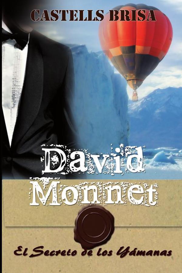 David Monnet III:El secreto de los Yamanas