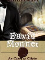 David Monnet V:La clave es Cíbola