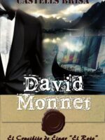 David Monnet VI:El crucifijo de Einar El Rojo