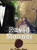 David Monnet VIII:La tabla Maya