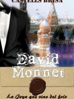 David Monnet X:La joya que vino del frío