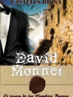 David Monnet XI:El tesoro de los hombres buenos