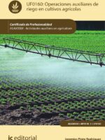 Operaciones auxiliares de riego en cultivos agrícolas. AGAX0208 - Actividades auxiliares en agricultura
