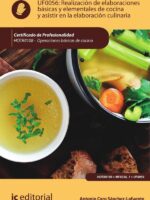 Realización de elaboraciones básicas y elementales de cocina y asistir en la elaboración culinaria. HOTR0108 - Operaciones básicas de cocina