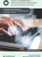 Recopilación y tratamiento de la información con procesadores de texto. ADGG0308 - Asistencia documental y de gestión en despachos y oficinas