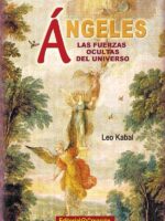 Ángeles, las fuerzas ocultas del Universo