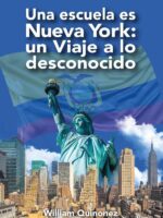 Una escuela es Nueva York: Un viaje a lo desconocido