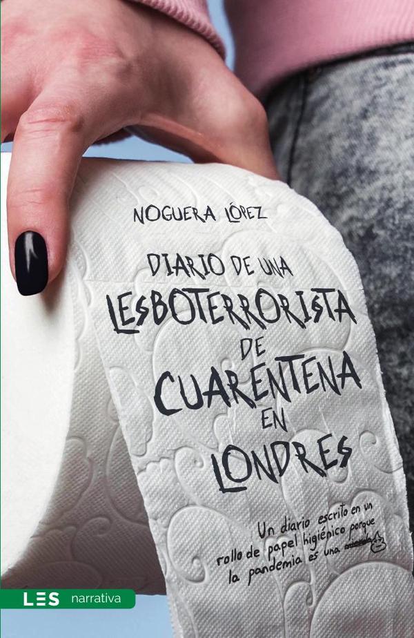 Diario de una lesboterrorista de cuarentena en Londres:(Bolsillo)