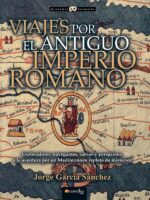 Viajes por el Antiguo Imperio Romano N.E