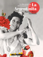 La vida encontrada de encarnación lópez, la argentinita