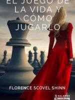 El juego de la vida y cómo jugarlo