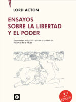 Ensayos sobre la libertad y el poder:Presentación, traducción y edición al cuidado de Paloma de la Nuez
