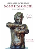 No me pidas nacer. Cartas al ángel custodio