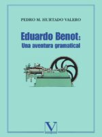 Eduardo Benot: una aventura gramatical