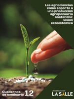 Las agrociencias como soporte a una producción agropecuaria sostenible:Visión ecosistémica