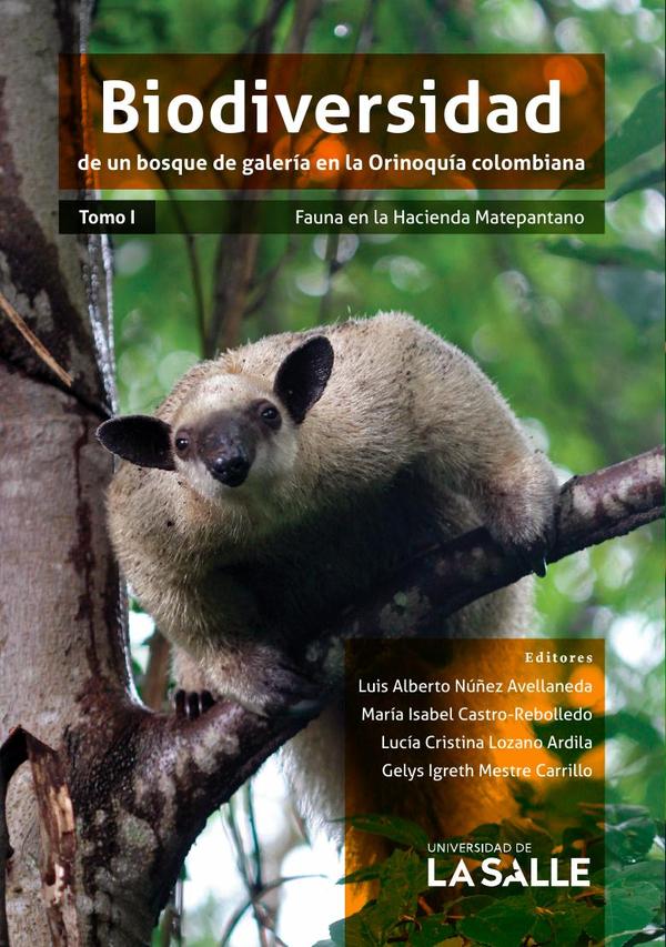 Biodiversidad de un bosque de galería en la Orinoquía colombiana:Fauna en la Hacienda Matepantano