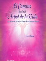 El camino hacia el Árbol de la Vida