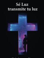 Sé Luz transmite tu luz