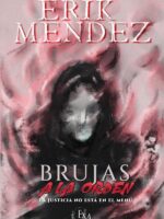 Brujas a la orden. La Justicia no está en el menú