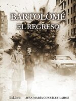 Bartolomé. El regreso