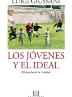 Los jóvenes y el ideal:El desafío de la realidad