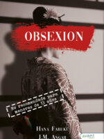 Obsexion :Del cielo conocido al infierno de lo cotidiano