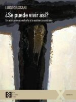 ¿Se puede vivir así?:Un acercamiento extraño a la existencia cristiana
